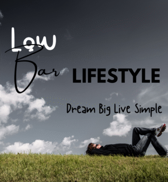 LowBar Lifestyle -Dream Big Live Simple